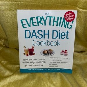 The Everything DASH Diet Cookbook lower blood pressure lose weight 300 recipes
